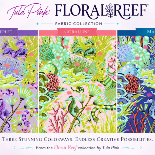Floral Reef | Reef What You Sew | Tula Pink